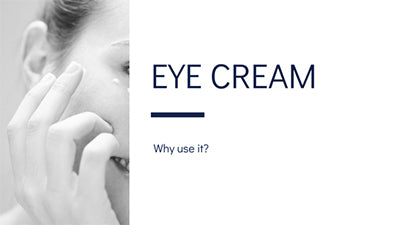 Why Use an Eye Cream?